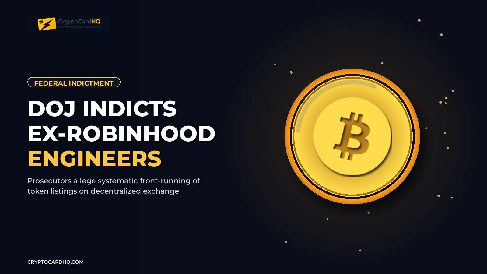 DOJ Charges Former Robinhood Engineers in Multi-Million Dollar DEX Insider Trading Scheme