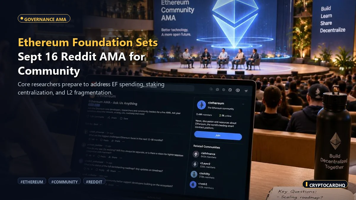 Ethereum Foundation Sets Sept 16 AMA to Face Unfiltered Community Grilling — CryptoCardHQ editorial cover