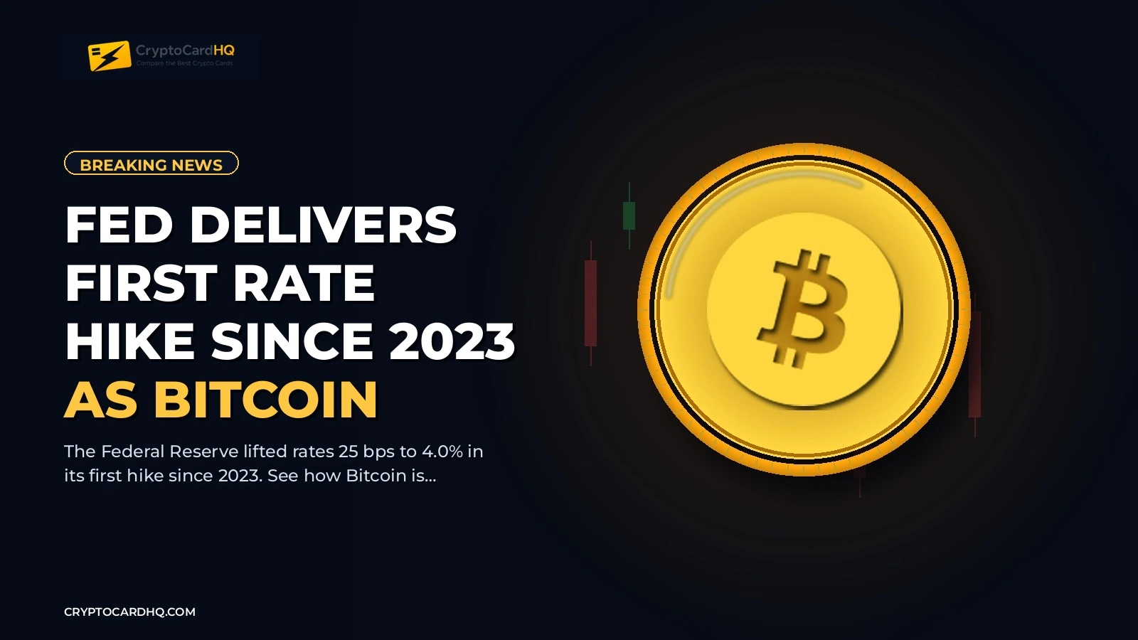 Fed Delivers First Rate Hike Since 2023 as Bitcoin Tests $68K Floor